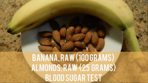 Banana and Almonds, Raw - Blood Sugar Test