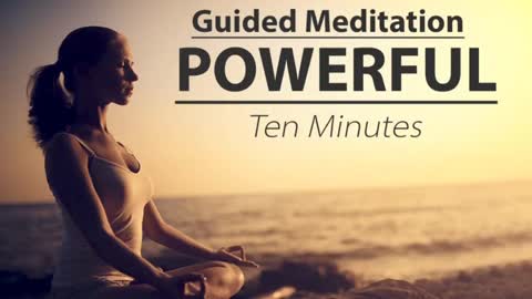 A Powerful Guided Meditation