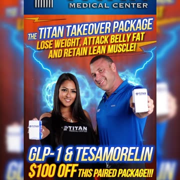Titan Takeover Package!!! GLP-1 & Tesamorelin! $100 off this paired package!