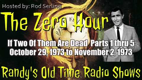 Zero Hour If Two Of Them Are Dead Parts 1-5