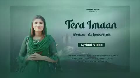 Tera Imaan - (Lyrical Video) Sister Romika Masih || New Masih Song 2022 || Dinesh Dk