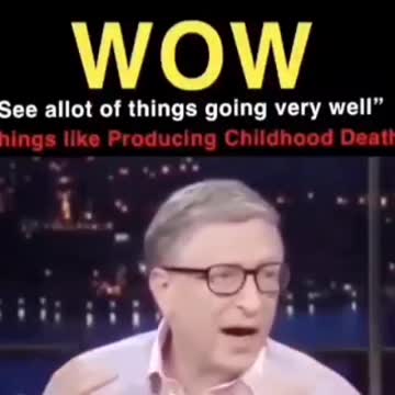 Bill Gates kills children... Yikes