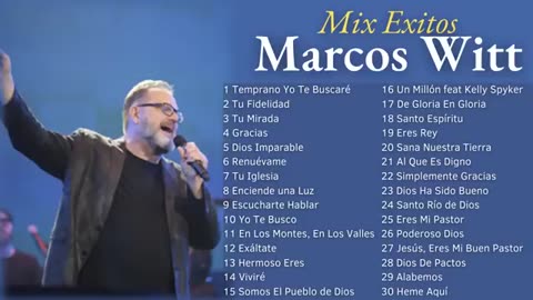 Marcos Witt Lo Mejores de en Adoración - Sus Mejores Exitos