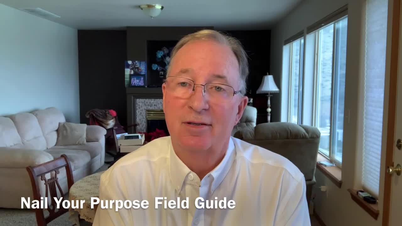 Nail Your Purpose Field Guide