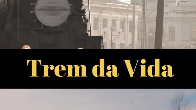 Trem da Vida