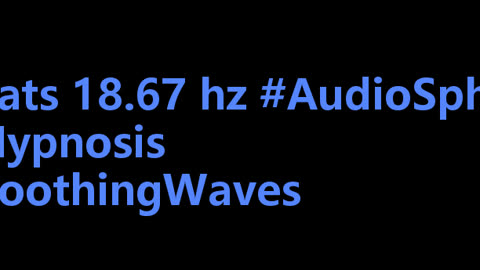 binaural_beats_18.67hz_AudioTherapy BinauralMeditative GoodnightSleep