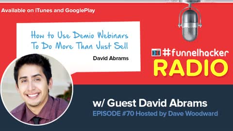 David Abrams, How to Use Demio Webinars To Do More Than Just Sell