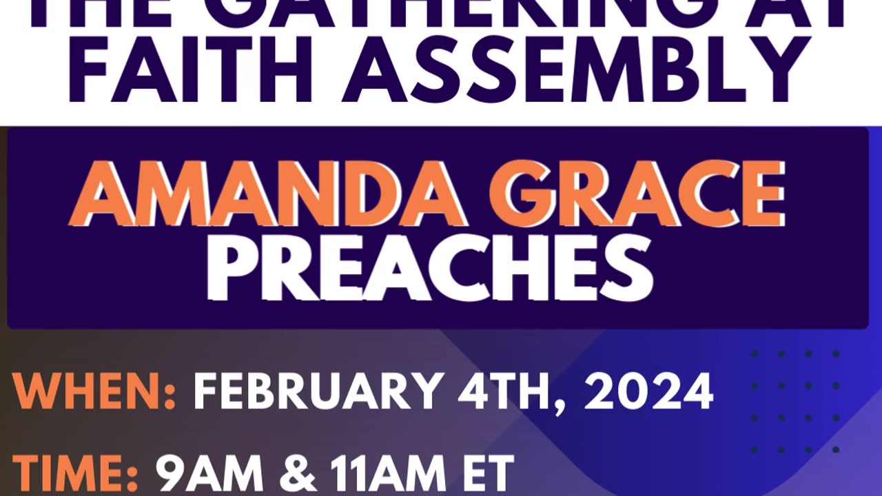 Amanda Preaches at The Gathering at Faith Assembly this Sunday!