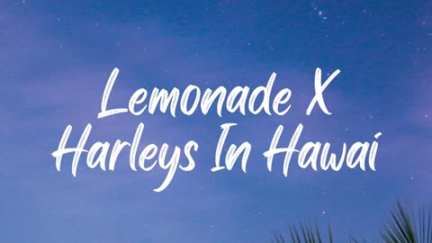 Lemonade X Harleys In Hawai