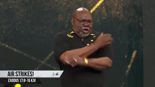 Air Strikes! - Bishop T.D. Jakes