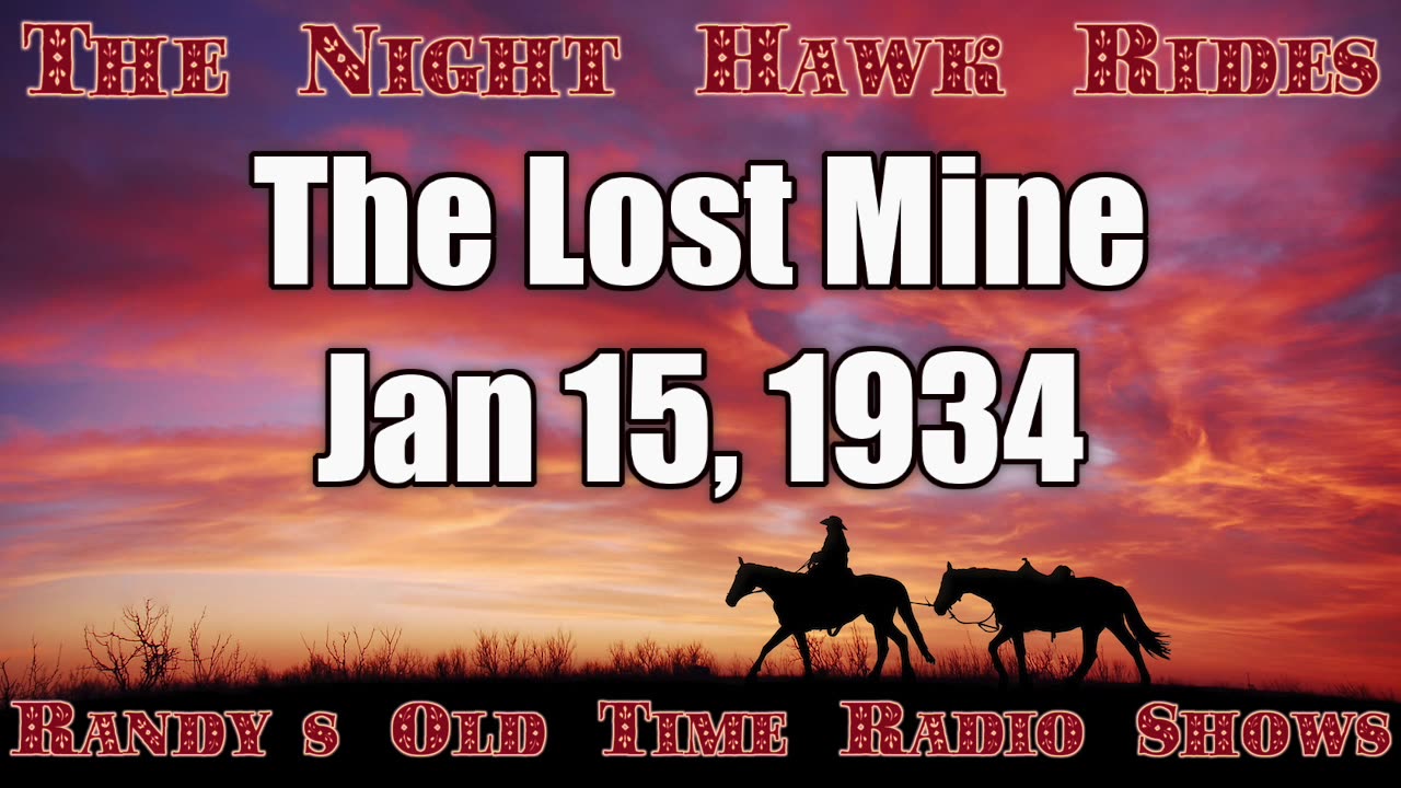 34-01-15 The Night Hawk Rides The Lost MIne