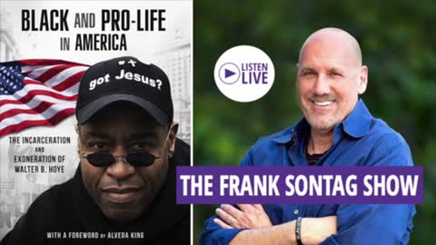 The Frank Sontag Show || Black and Pro-Life In America