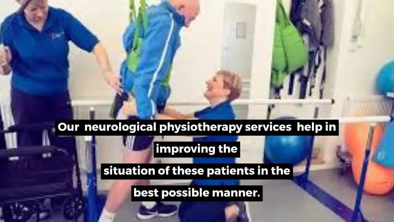 Get the Best Neurological physiotherapy