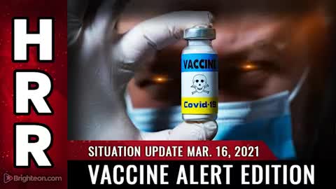 03-16-21 S.U. - Emergency VACCINE ALERT Edition