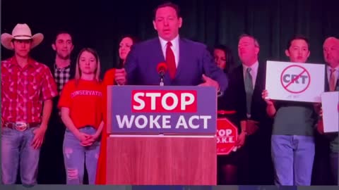 Gov. Desantis “Stop Woke Act”