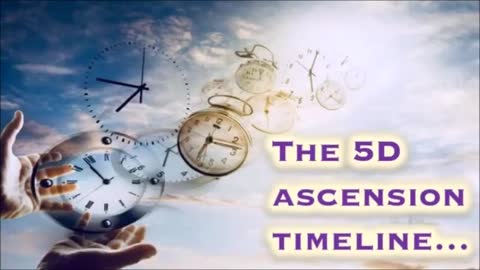 5D ASCENSION TIMELINE, HOW MUCH LONGER DO WE HAVE LEFT?