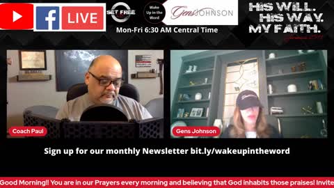 E. 159 "Wake Up In The Word" with Pastor Paul & Gens Johnson, The Mindset Master