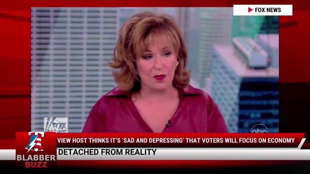 View Host Thinks It’s ‘Sad And Depressing’ That Voters Will Focus On Economy