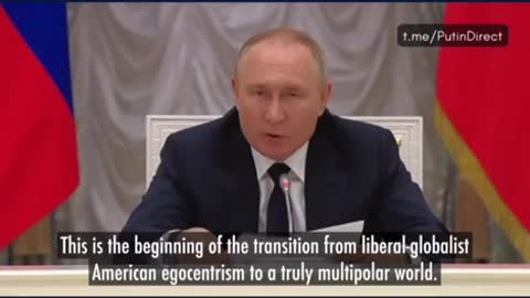 Putin latest speech update the world is in transition from liberal globalist to a multipolar world