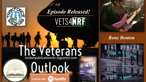 The Veterans Outlook Podcast Featuring Rene Benton (Episode #85).