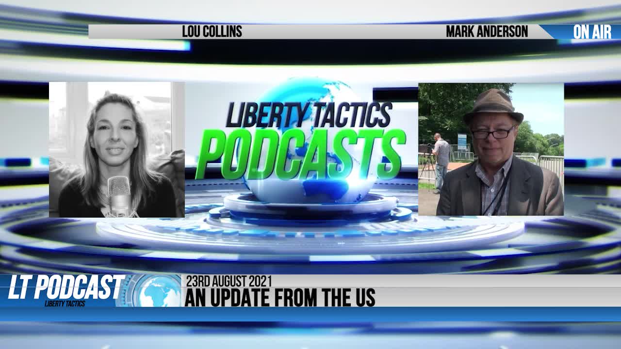 Mark Anderson – American Free Press – US Update 23-08-21