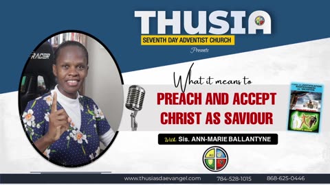 What it means to preach and accept Christ as Saviour