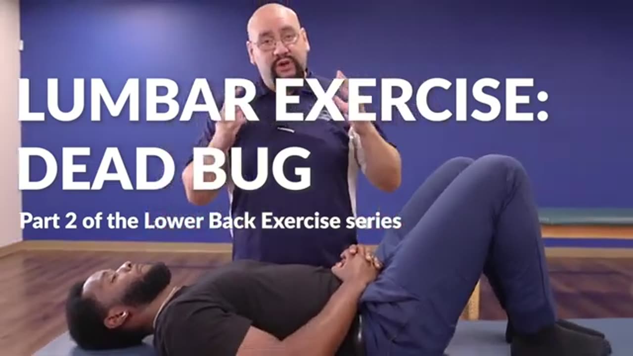 The Dead Bug Exercise - The Key to Core Strength and Back Relief