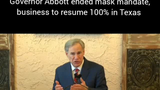 Breaking:Governor Abbott ended mask mandate, business to resume 100% soon