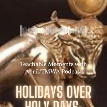 Holidays over Holy Days:Does God Care