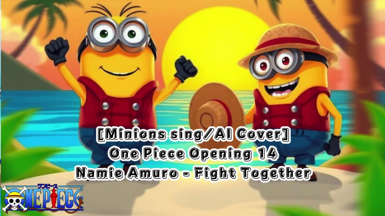 [Minions sing/AI Cover] One Piece Opening 14 Namie Amuro - Fight Together