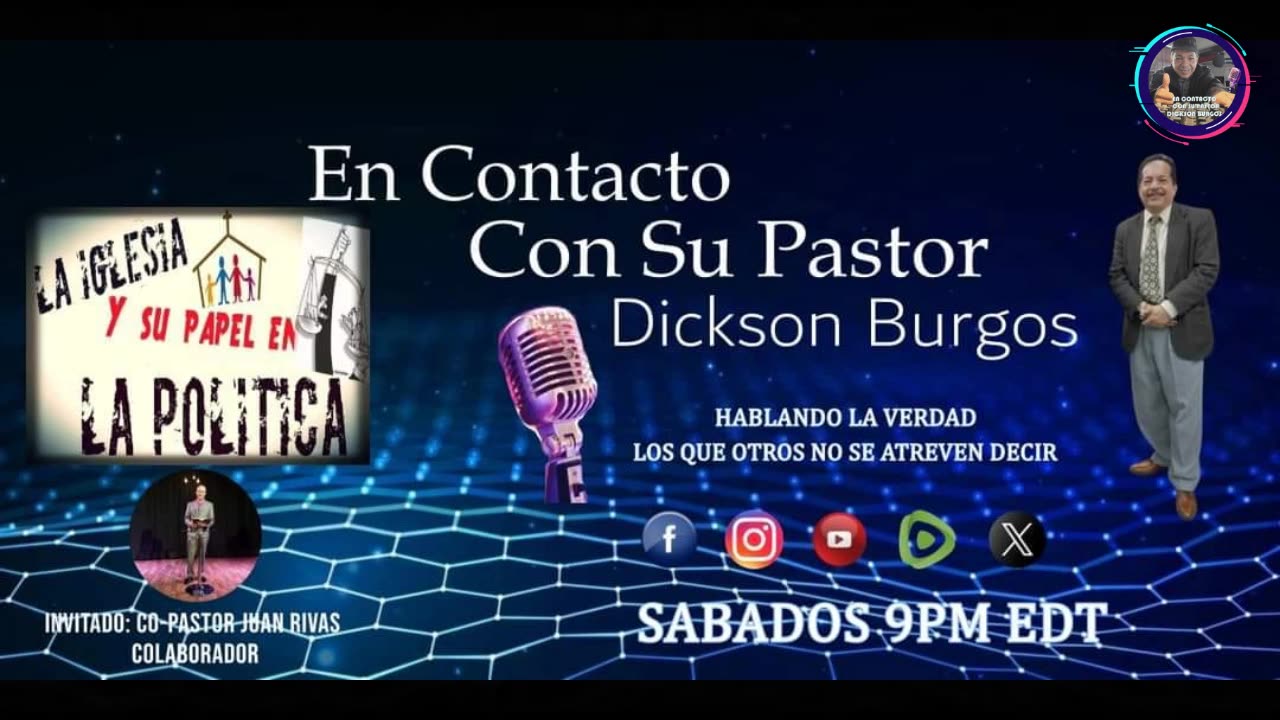 En Contacto Con Su Pastor Dickson. 06-22- 2024. Podcast # 26