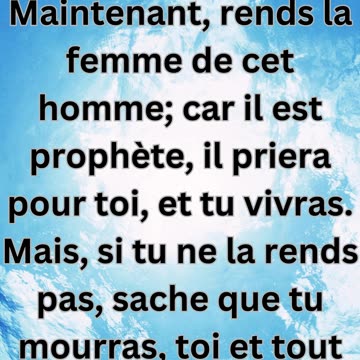"Tu es un prophète : Genèse 20:6-7"