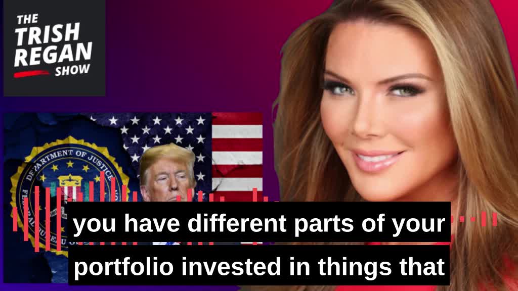 Unsealing the Affidavit: "We need to see it all!" Trish Regan Show S3/E146