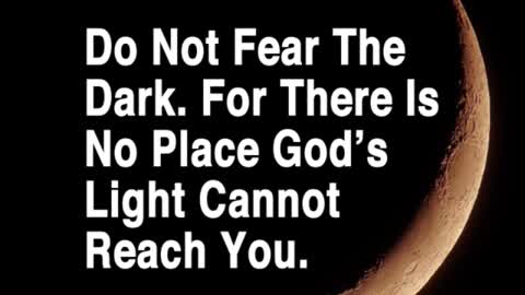 Do Not Fear The Dark