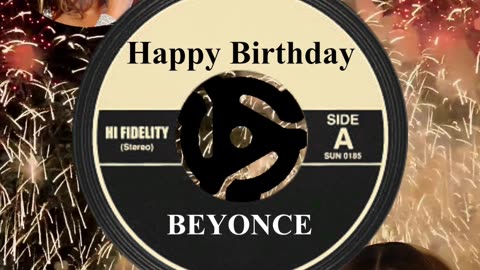 HAPPY BIRTHDAY BEYONCE