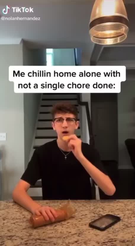 When your home alone and your mom tells you she will be home soon