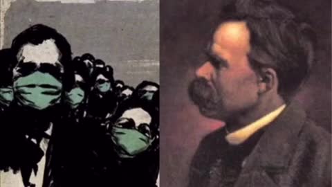 Nietzsche Explains Virus Hysteria
