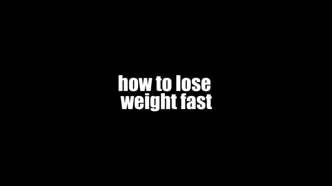 How to lose weight fast ?