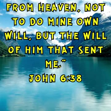 John 6:38