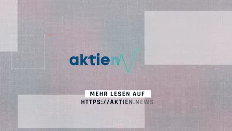 Aktien.news des Tages (26.08.2022)