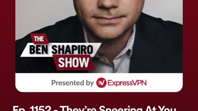 Ben Shapiro makes sense of Covid-19 policy