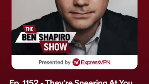 Ben Shapiro makes sense of Covid-19 policy