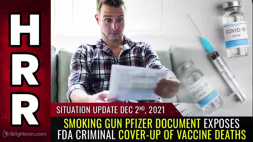 Situation Update, [12/2/21] - Smoking gun Pfizer document...