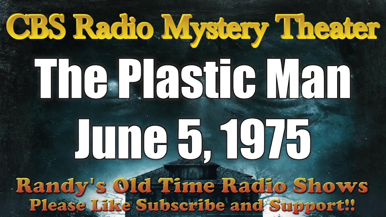 75-06-05 CBS Radio Mystery Theater The Plastic Man