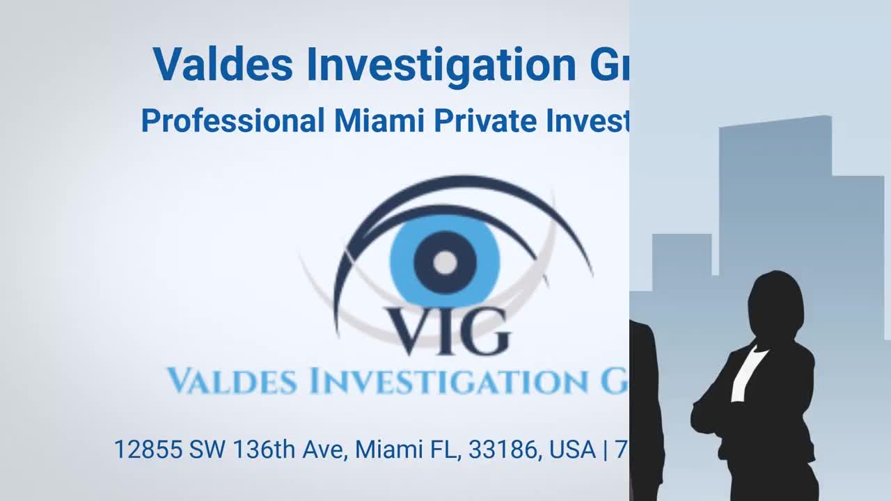 Valdes Investigation Group: Private Detectives Miami, FL