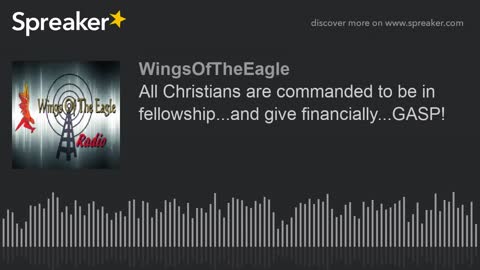 All Christians are commanded to be in fellowship...and give financially...GASP!