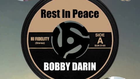 R.I.P. BOBBY DARIN