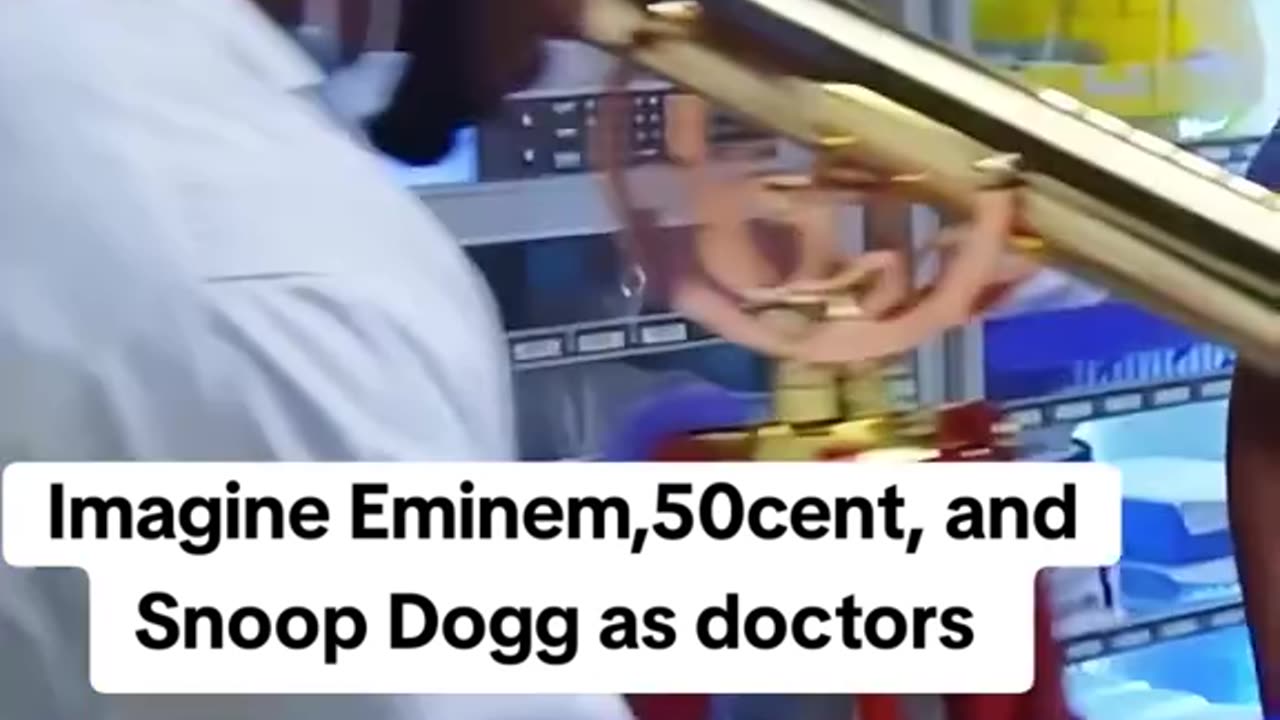 Imagine 50cent Eminem and snoop dog as a doctor