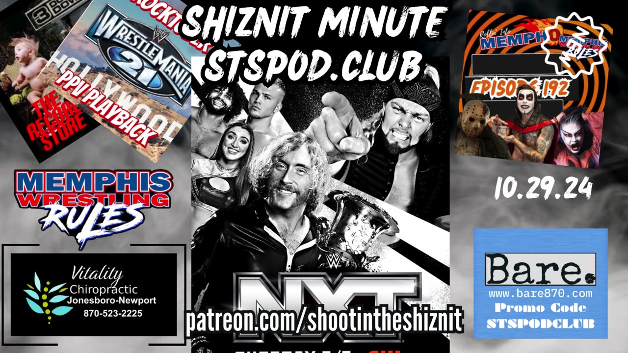 SHIZNIT MINUTE 10.29.24-BT TALKS NXT!!