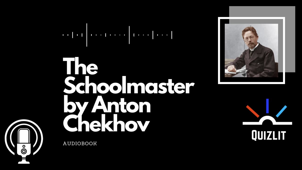 The Schoolmaster by Anton Chekhov Audiobook